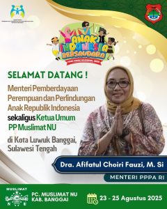 Hari Anak Nasional 2025: Menteri PPPA & Ketua Umum Muslimat NU Datang  di Luwuk Banggai
